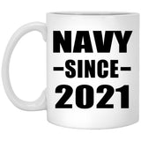 Navy Since 2021 - 11oz Coffee Mug