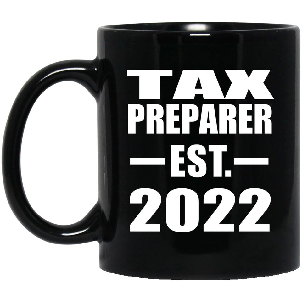 Tax Preparer Established EST. 2022 - 11oz Coffee Mug Black
