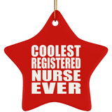 Coolest Registered Nurse Ever - Star Ornament