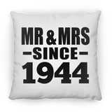 80th Anniversary Mr & Mrs Since 1944 - Throw Pillow