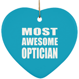 Most Awesome Optician - Heart Ornament