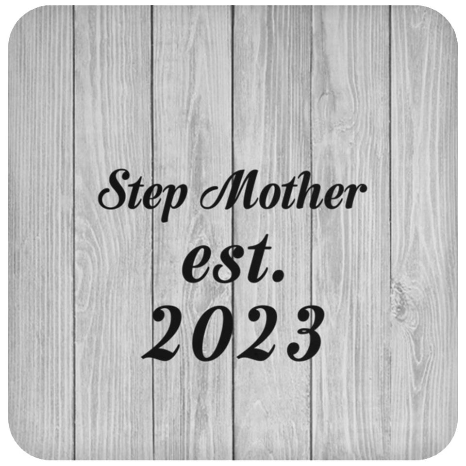 Step Mother Established Est. 2023 - Drink Coaster F