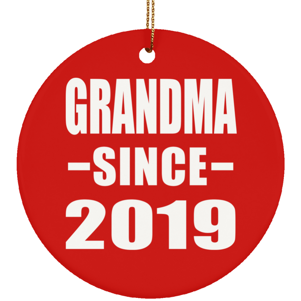 Grandma Since 2019 - Circle Ornament