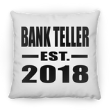 Bank Teller Established EST. 2018 - Throw Pillow