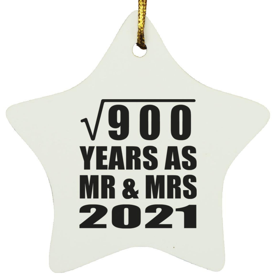 30th Anniversary Square Root of 900 Years As Mr & Mrs 2021 - Star Ornament