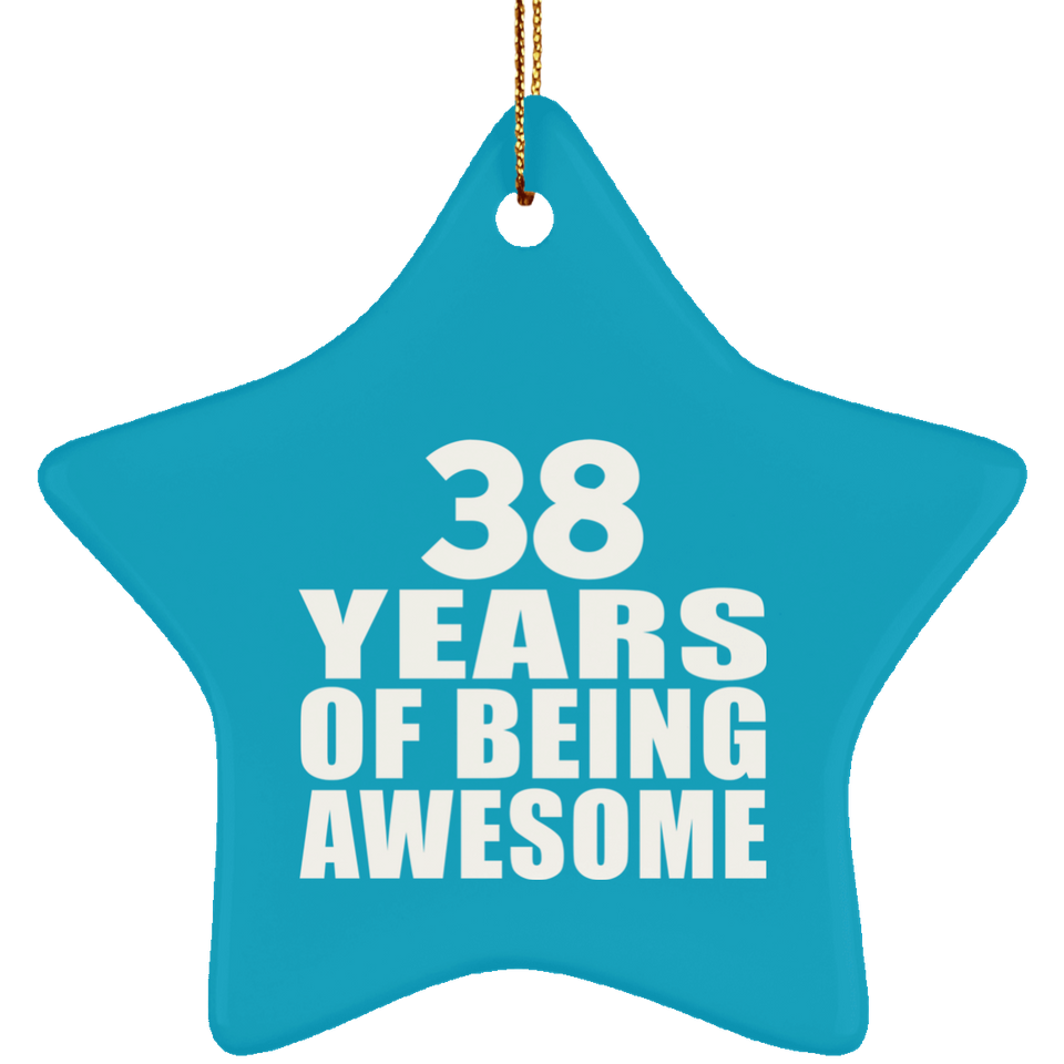 38th Birthday 38 Years Of Being Awesome - Star Ornament