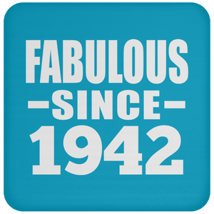 82nd Birthday Fabulous Since 1942 - Drink Coaster