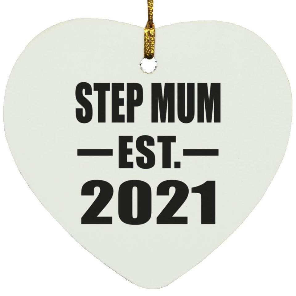 Step Mum Established EST. 2021 - Heart Ornament