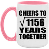 34th Anniversary Cheers To Square Root of 1156 Years Together - 15oz Accent Mug Pink