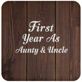 First Year As Aunty & Uncle - Drink Coaster D