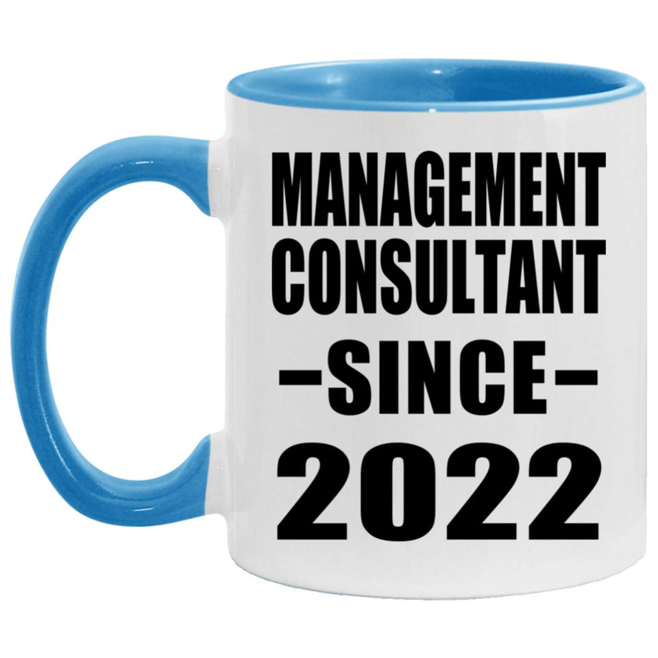 Management Consultant Since 2022 - 11oz Accent Mug Blue