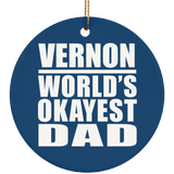 Vernon World's Okayest Dad - Circle Ornament