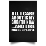 All I Care About Is My Daughter In Law - Poster Portrait