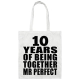 10th Anniversary 10 Years Of Being Mr Perfect - Tote Bag White
