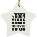 78th Anniversary Square Root of 6084 Years Down Forever To Go - Star Ornament