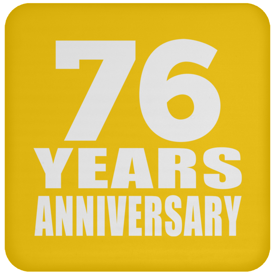 76th Anniversary 76 Years - Drink Coaster