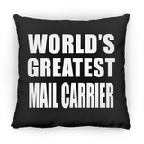 World's Greatest Mail Carrier - Throw Pillow Black