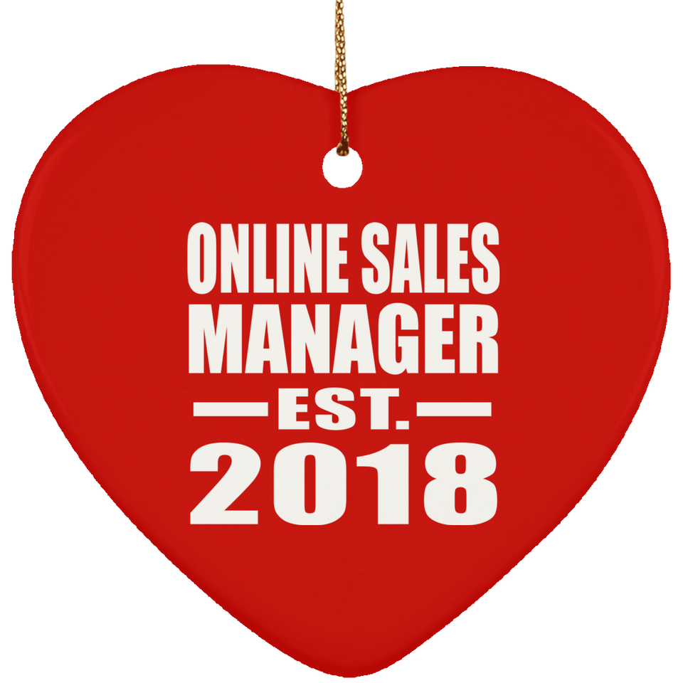 Online Sales Manager Established EST. 2018 - Heart Ornament
