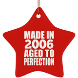18th Birthday Made In 2006 Aged to Perfection - Star Ornament