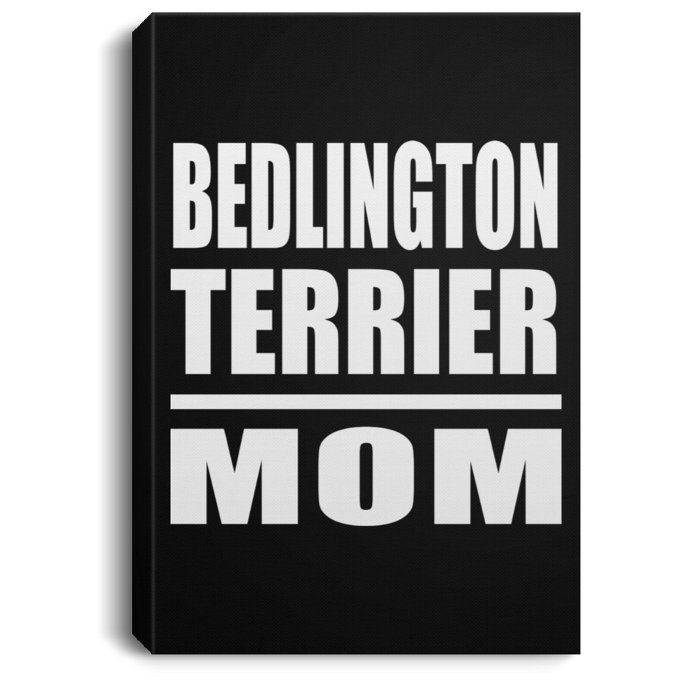 Bedlington Terrier Mom - Canvas Portrait