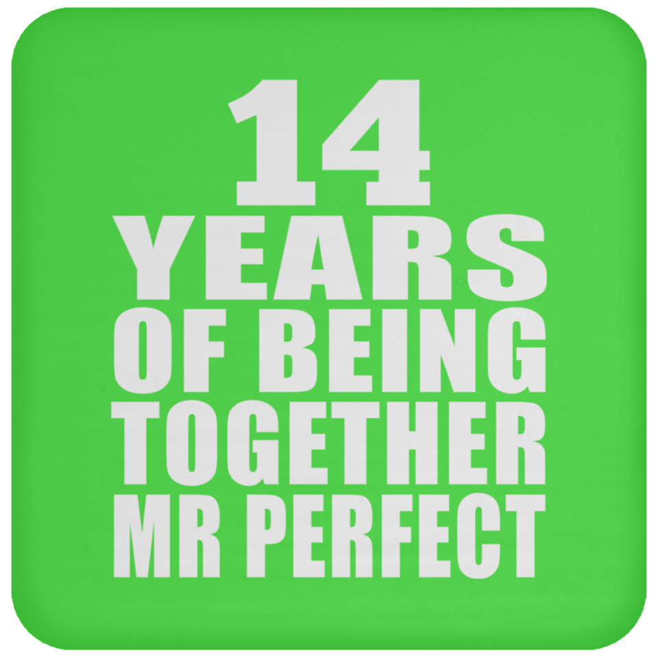 14th Anniversary 14 Years Of Being Mr Perfect - Drink Coaster