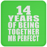 14th Anniversary 14 Years Of Being Mr Perfect - Drink Coaster
