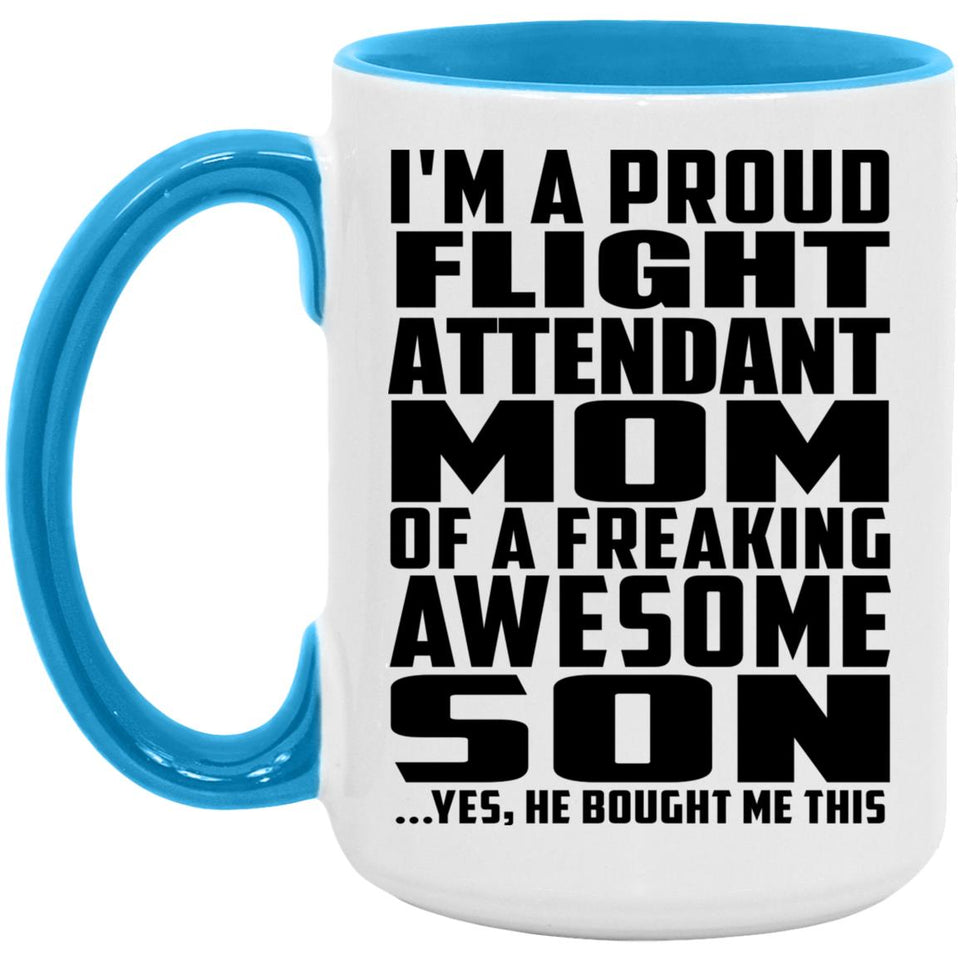 Proud Flight Attendant Mom Of Awesome Son - 15oz Accent Mug Blue