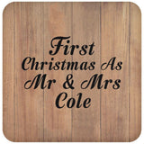 First Christmas As Mr & Mrs Cole - Drink Coaster C