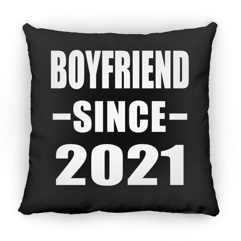 Boyfriend Since 2021 - Throw Pillow Black