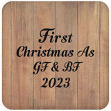 First Christmas As Gf & Bf 2023 - Drink Coaster C