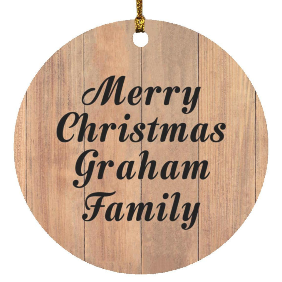 Merry Christmas Graham Family - Circle Ornament C