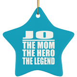 Jo The Mom The Hero The Legend - Star Ornament