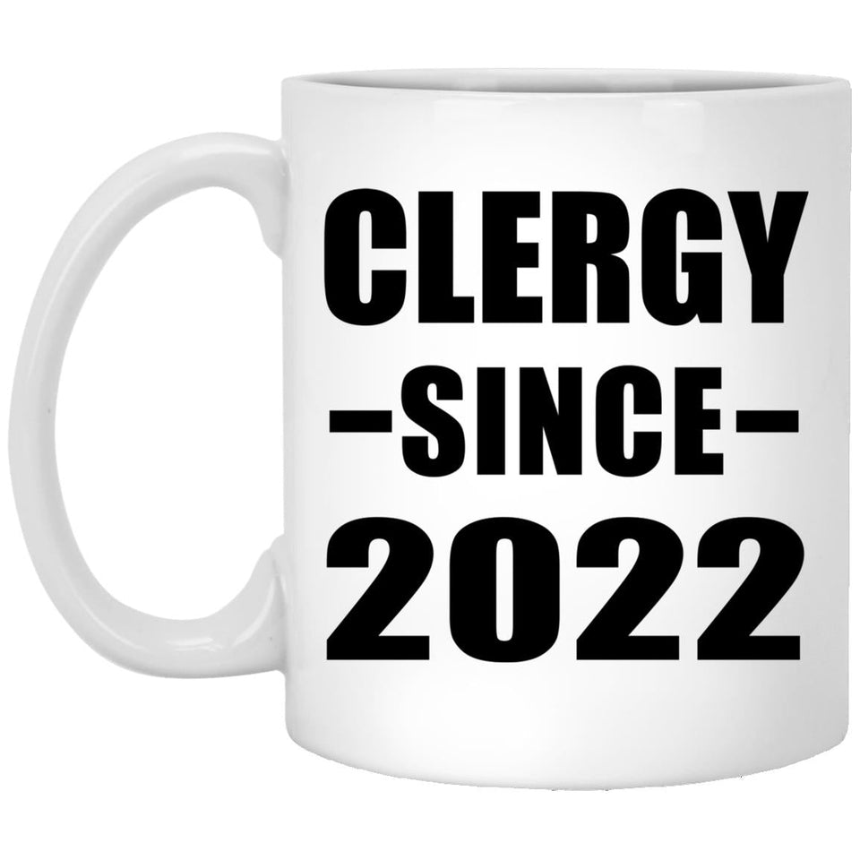 Clergy Since 2022 - 11oz Coffee Mug
