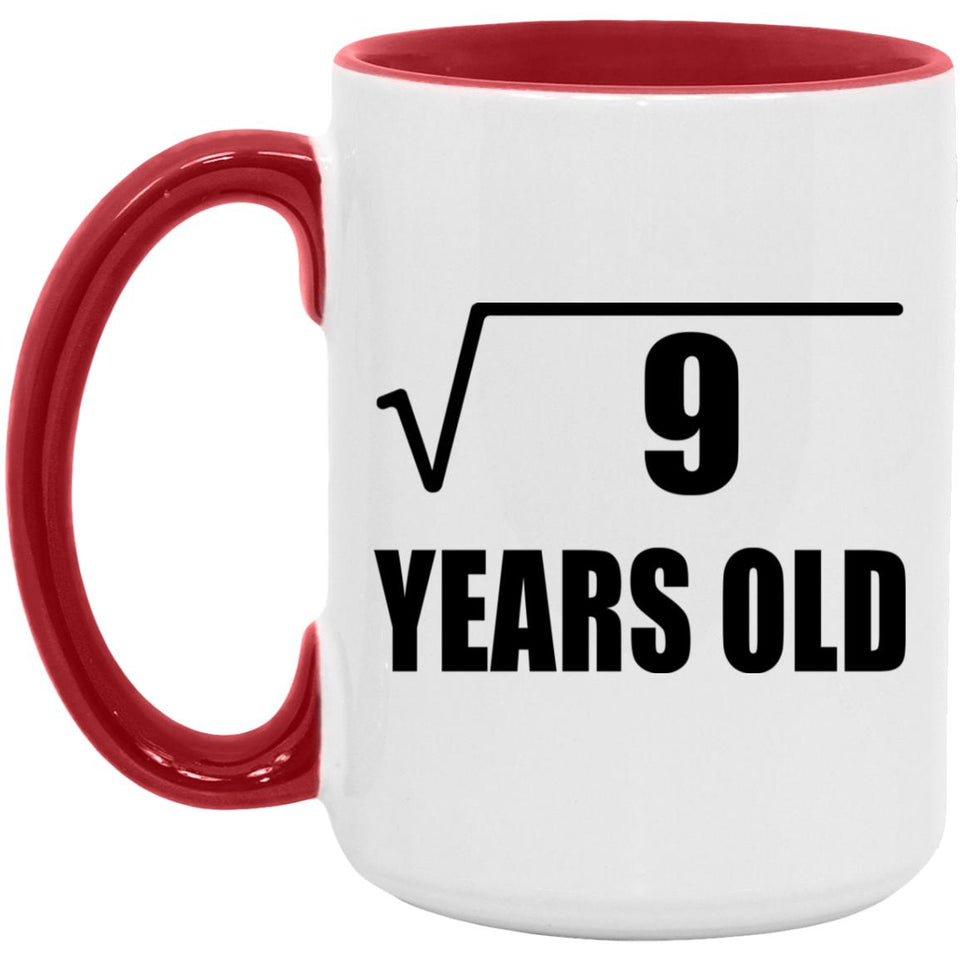 3rd Birthday Square Root of 9 Years Old - 15oz Accent Mug Red