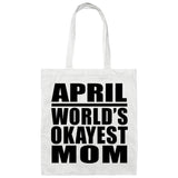 April World's Okayest Mom - Tote Bag White