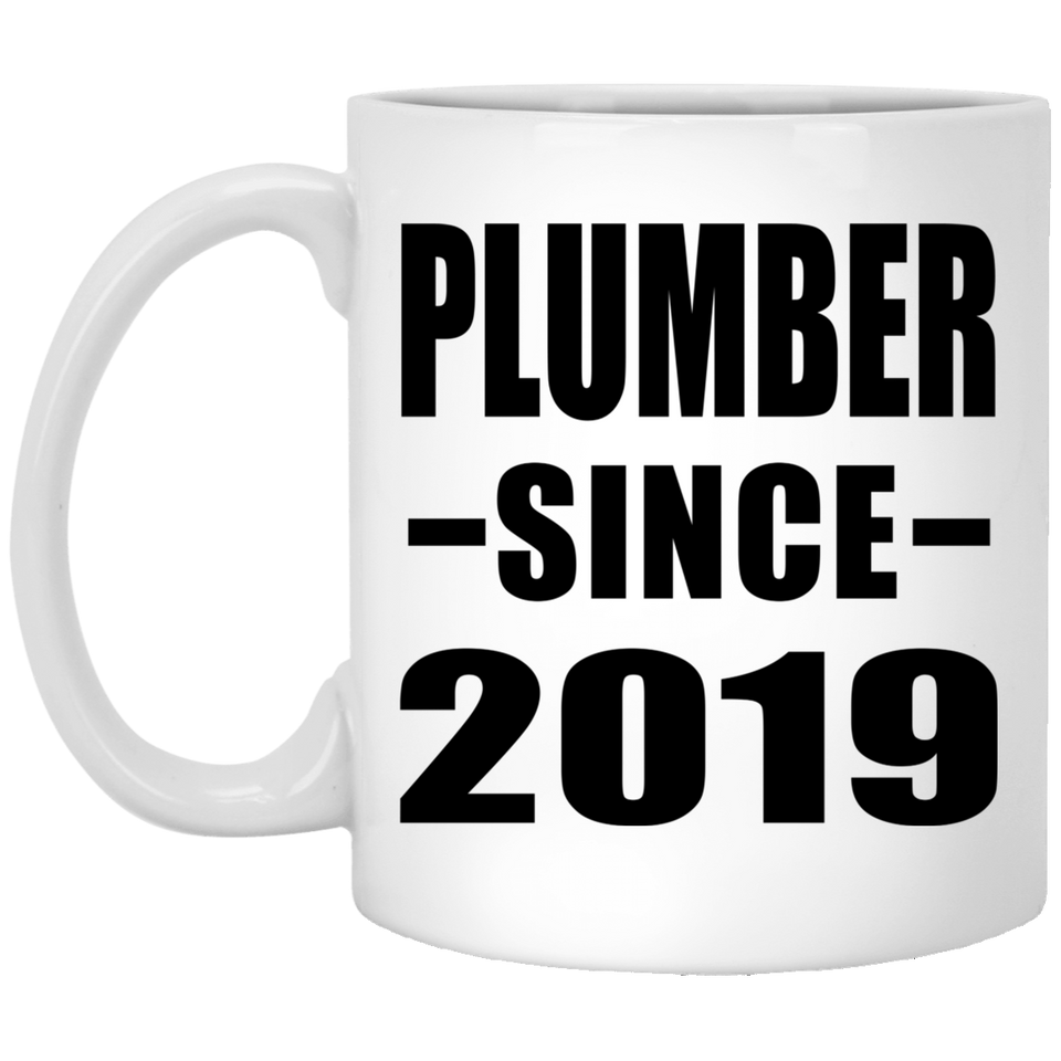Plumber Since 2019 - 11oz Coffee Mug
