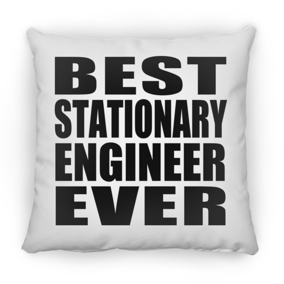 Best Stationary Engineer Ever - Throw Pillow