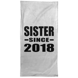 Sister Since 2018 - Hand Towel
