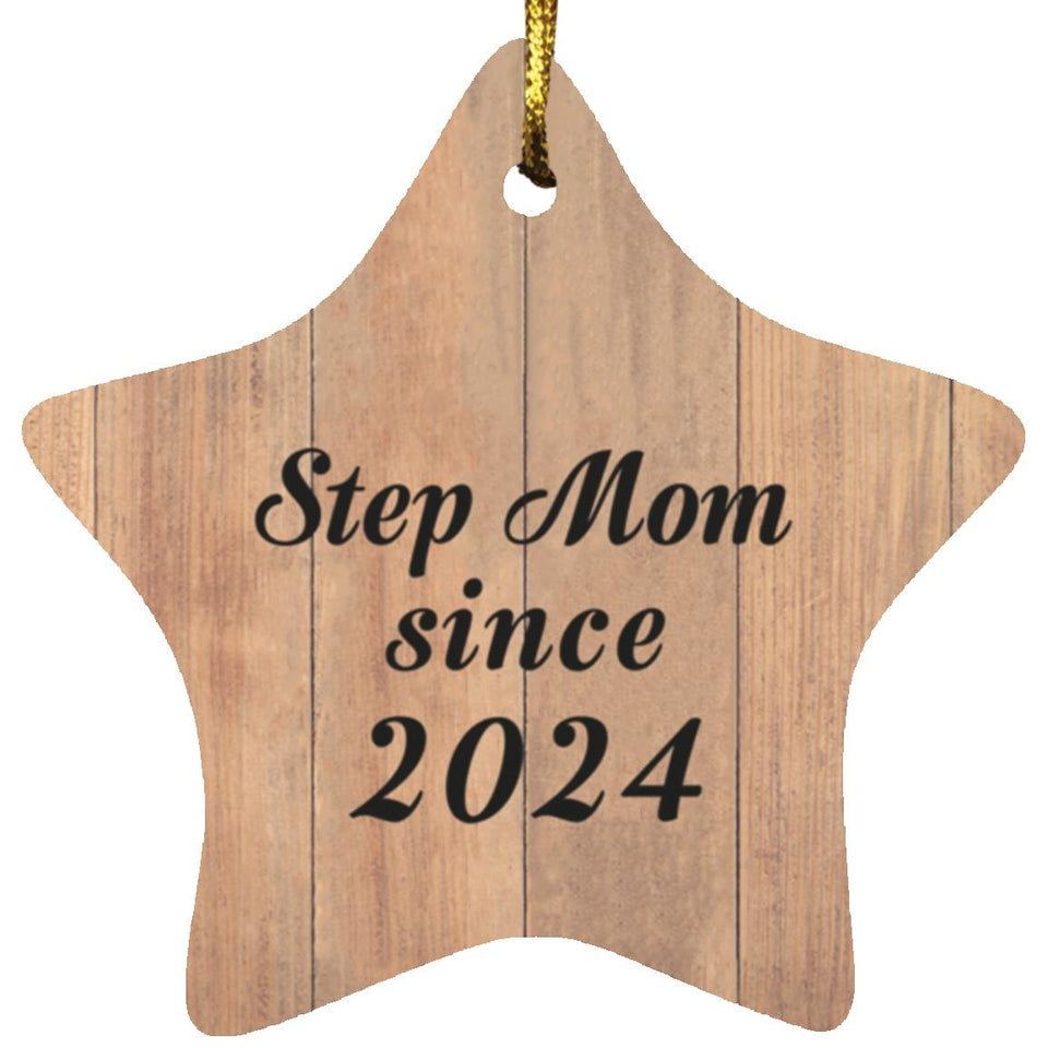 Step Mom Since 2024 - Star Ornament C