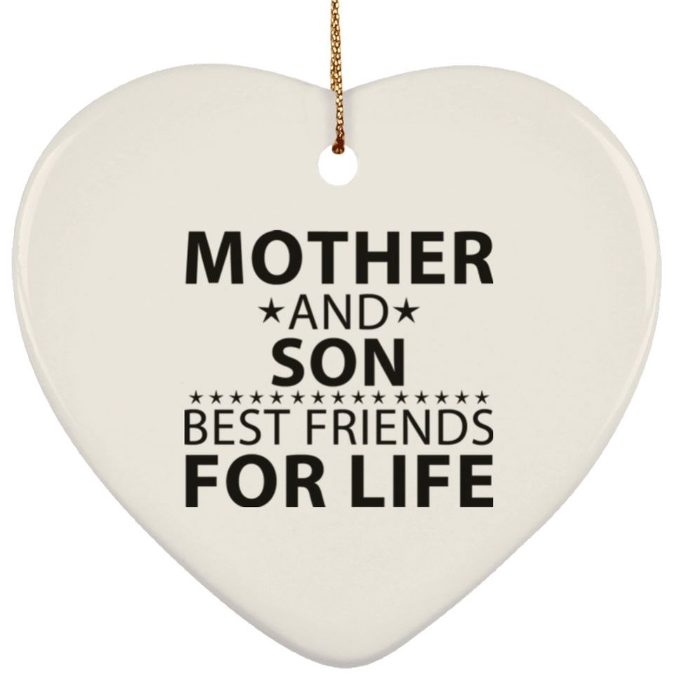 Mother and Son, Best Friends For Life - Heart Ornament