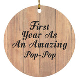 First Year As An Amazing Pop Pop - Circle Ornament C
