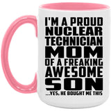 Proud Nuclear Technician Mom Of Awesome Son - 15oz Accent Mug Pink