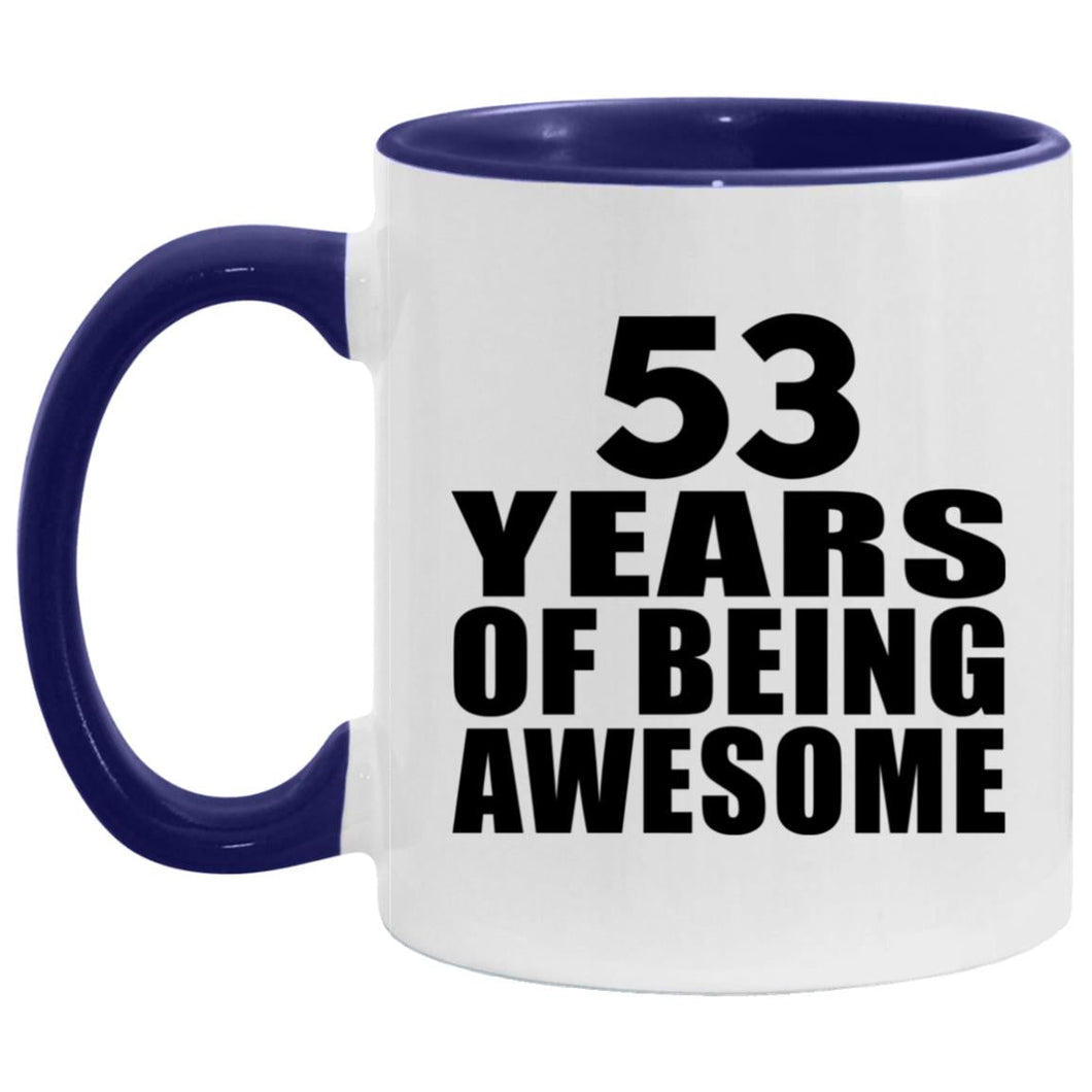 53rd Birthday 53 Years Of Awesome - 11oz Accent Mug Purple
