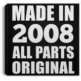16th Birthday Made in 2008 All Parts Original - Canvas Square