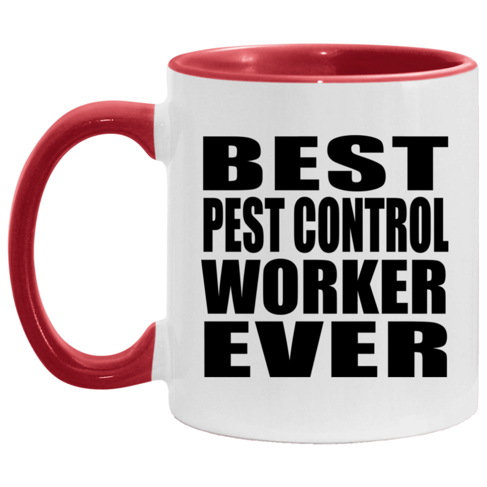 Best Pest Control Worker Ever - 11oz Accent Mug Red