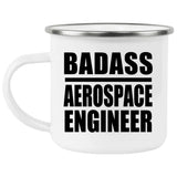 Badass Aerospace Engineer - 12oz Camping Mug