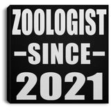 Zoologist Since 2021 - Canvas Square