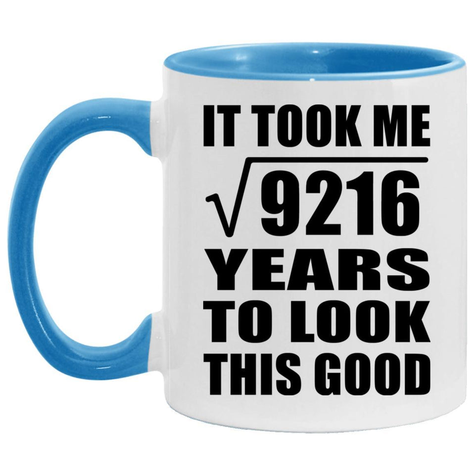 96th Birthday Took Square Root of 9216 Years To Look Good - 11oz Accent Mug Blue