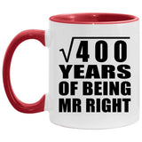 20th Anniversary Square Root of 400 Years of Being Mr Right - 11oz Accent Mug Red
