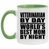 Veterinarian By Day World's Best Mom By Night - 11oz Accent Mug Green